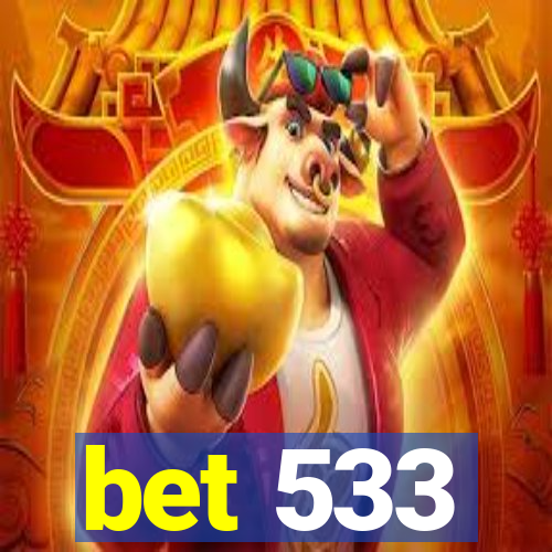 bet 533